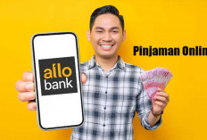 Pinjaman Online Allo Bank 2025, Solusi Praktis Lewat PayLater dan Instant Cash