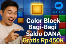 Saldo DANA Gratis Rp450.000 Cuma Modal Main Color Block? Wajib Coba!