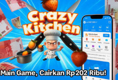 Crazy Kitchen Lagi Viral! Game Penghasil Uang Ini Klaim Bisa Kasih Saldo DANA Gratis Rp202 Ribu