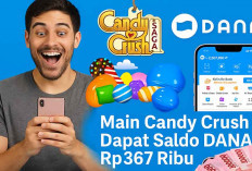 Cuma Nyocokin Permen, Main Candy Crush Bisa Dapat Saldo DANA Gratis hingga Rp367.000!