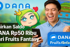 Trik Baru 2025! Cara Dapat Saldo DANA Rp50.000 dari Fruit Fantasy, Terbukti Membayar