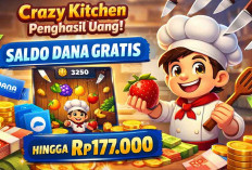 Main Game Dapat Uang? Coba Crazy Kitchen dan Klaim Saldo DANA Gratis Rp177.000!